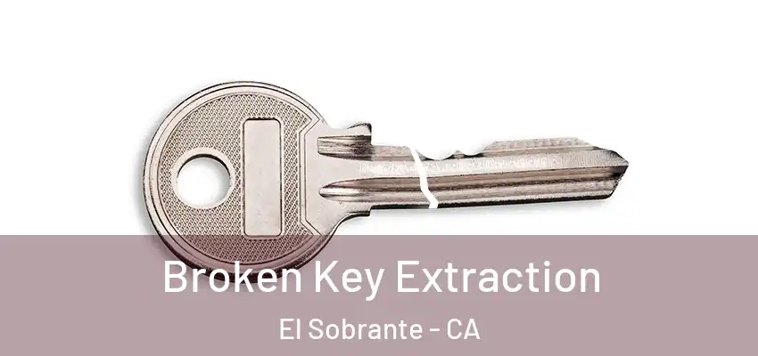  Broken Key Extraction El Sobrante - CA
